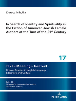cover image of In Search of Identity and Spirituality in the Fiction of American Jewish Female Authors at the Turn of the 21st Century